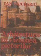 Arhitectura in viziunea pictorilor