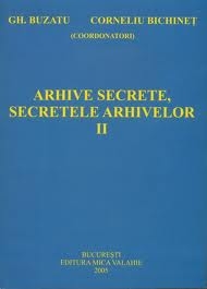 Arhive secrete, secretele arhivelor (vol. I - II)