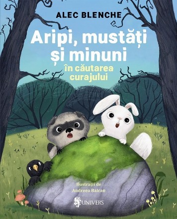 Aripi, mustăţi şi minuni în căutarea curajului