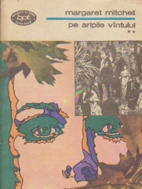 Pe aripile vintului, Volumul al II-lea