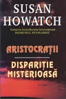 Aristocratii / Disparitie misterioasa