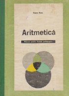 Aritmetica Manual pentru liceele pedagogice