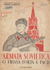 Armata Sovietica, o uriasa forta a pacii