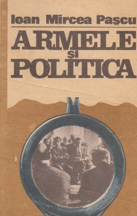 Armele si politica