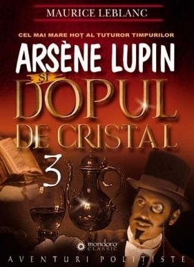 Arsene Lupin si dopul de cristal