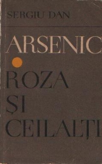 Arsenic. Roza si ceilalti