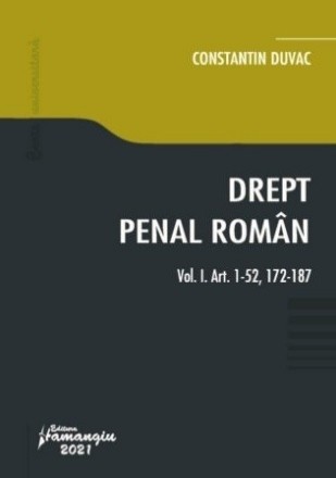 (Art. 1-52, 172-187) - Vol. 1 (Set of:Drept penalVol. 1)