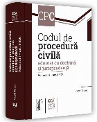 Art. 1-526 - Vol. 1 (Set of:Codul de procedură civilă adnotat cu doctrină şi jurisprudenţăVol. 1)