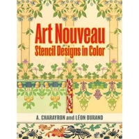 ART NOUVEAU STENCIL DESIGNS IN COLOR