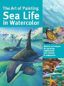 Art of Painting Sea Life in Watercolor