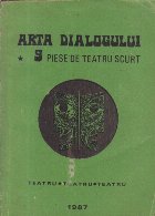 Arta Dialogului piese teatru scurt