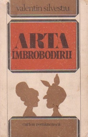 Arta imbrobodirii - schite vesele, satirice si de alte feluri