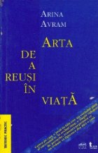 Arta de a reusi in viata - sa invatam intelepciunea din proverbe -