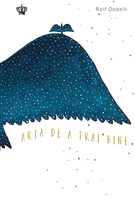 Arta de a trai bine