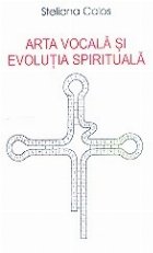 Arta vocala si evolutia spirituala