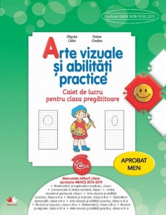 Arte vizuale si abilitati practice. Caiet de lucru pentru clasa pregatitoare