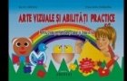 Arte vizuale abilitati practice pentru