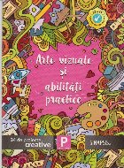 Arte Vizuale Abilitati Practice proiecte