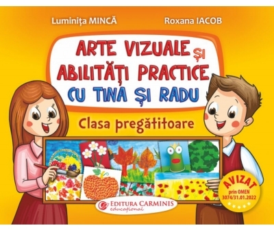 Arte vizuale şi abilităţi practice cu Tina şi Radu