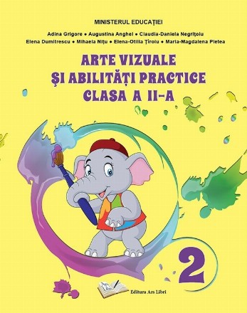 Arte vizuale şi abilităţi practice : clasa a II-a