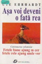 Asa voi deveni fata rea