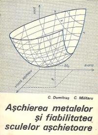 Aschierea metalelor si fiabilitatea sculelor aschietoare