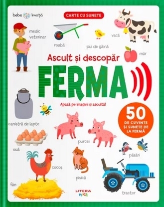 Ascult şi descopăr : Ferma