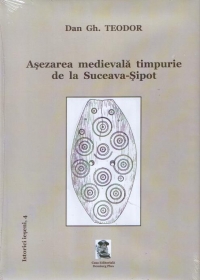 Asezarea medievala timpurie de la Suceava-Sipot