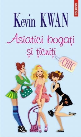 Asiatici bogaţi şi ţicniţi