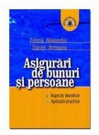 ASIGURARI DE BUNURI SI PERSOANE IN ECONOMIA CUNOASTERII