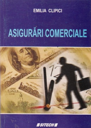 Asigurari comerciale. Manual universitar pentru Invatamantul Frecventa Redusa