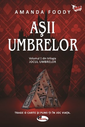 Asii umbrelor. Volumul 1 din trilogia Jocul umbrelor