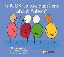 Is It OK to Ask Questions about Autism?