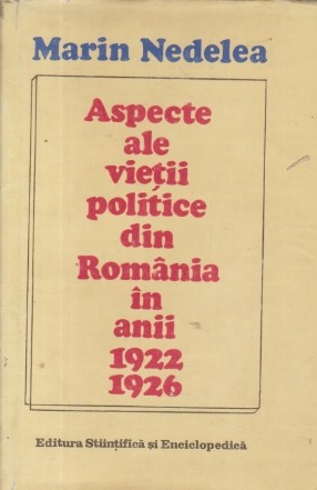 Aspecte ale vietii politice din Romania in anii 1922-1926. Politica Guvernului Liberal. Regrupari in randul partidelor burgheze