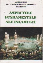 Aspectele fundamentale ale Islamului