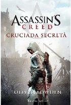 Assassin’s Creed (#3) Cruciada secretă