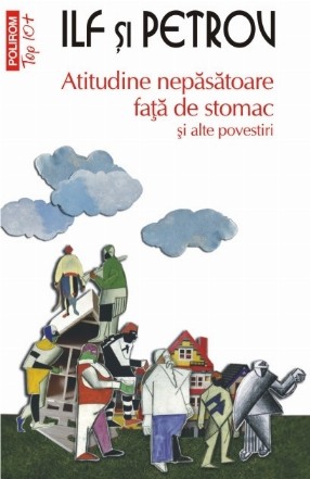 Atitudine nepăsătoare față de stomac și alte povestiri (ediție de buzunar)