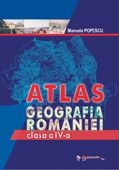 Atlas - Geografia Romaniei, clasa a IV-a