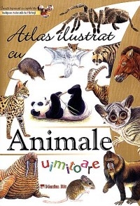 Atlas ilustrat cu animale uimitoare