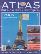 Atlas - Intreaga lume la dispozitia ta, Nr. 3 - Paris capitala vietii fericite