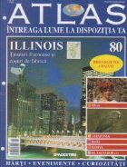 Atlas - Intreaga Lume la dispozitia ta, Nr. 80 - Illinois tinuturi frumoase si cosuri de fabrica