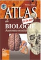 Atlas scolar biologie Anatomia omului