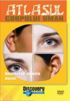 Atlasul Corpului uman - Realitatea vizuala / Auzul (DVD Video)