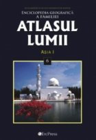 Atlasul Lumii Nr. 6 - Enciclopedia geografica a familiei. Asia I