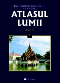 Atlasul Lumii Nr. 7 - Enciclopedia geografica a familiei. Asia II