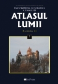 Atlasul Lumii Nr. 5 - Enciclopedia geografica a familiei. Europa III