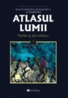 Atlasul Lumii Enciclopedia geografica familiei