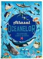 Atlasul oceanelor descoperă lumea marină