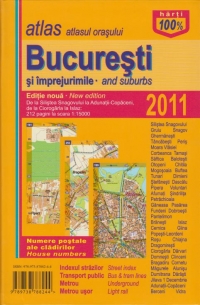 Atlasul orasului Bucuresti si imprejurimi (Editie 2011)