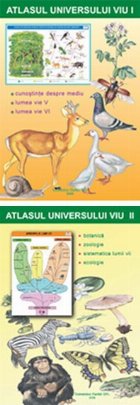 Atlasul Universului Viu (2 volume) (cunostinte despre mediu, lumea vie V, lumea vie VI, botanica, zoologie, si